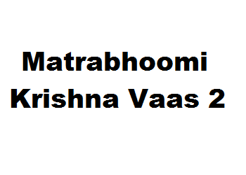 Matrabhoomi Krishna Vaas 2